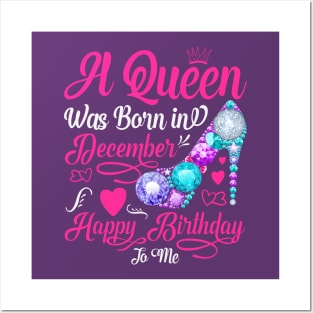 A Queen Was Born In December-Happy Birthday Posters and Art